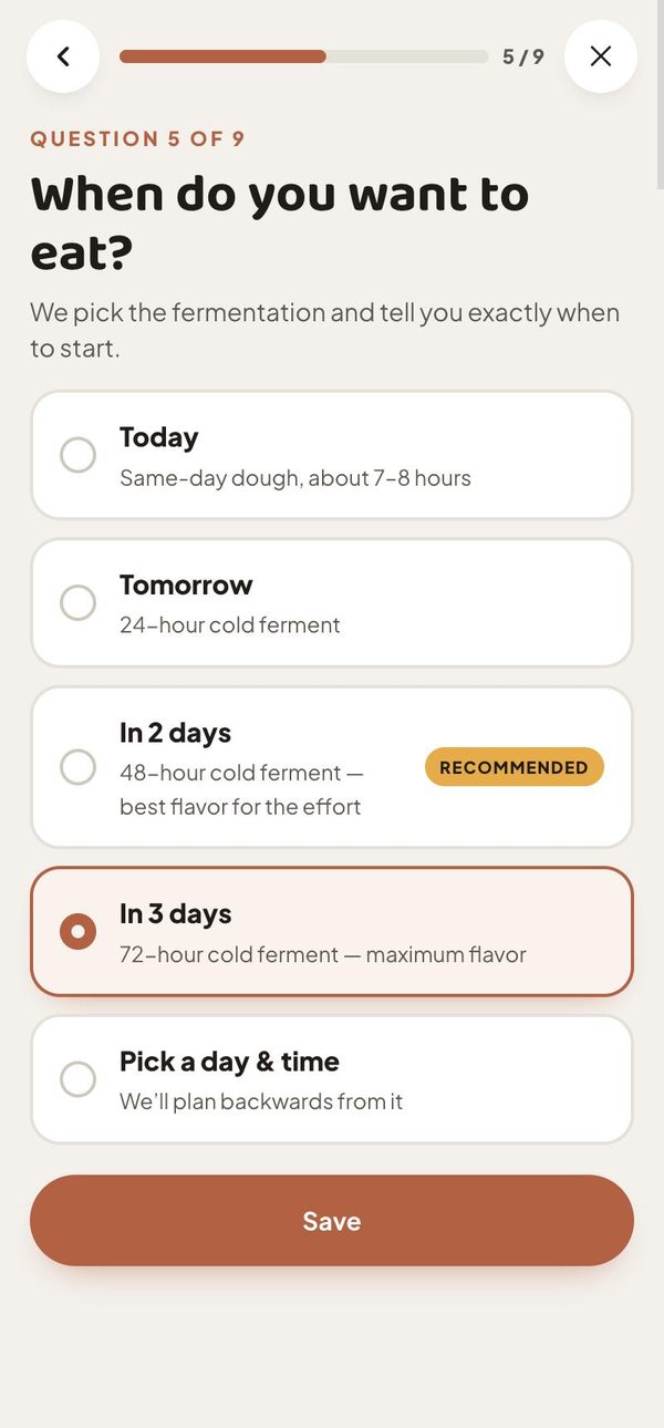 Pizzora question 5 of 9, When do you want to eat: today, tomorrow, in 2 days, in 3 days with a 72-hour cold ferment, or pick a day and time